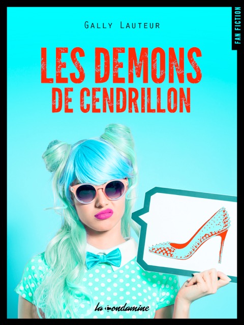Couverture des Démons de Cendrillon