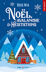 Noël, avalanches et hésitations